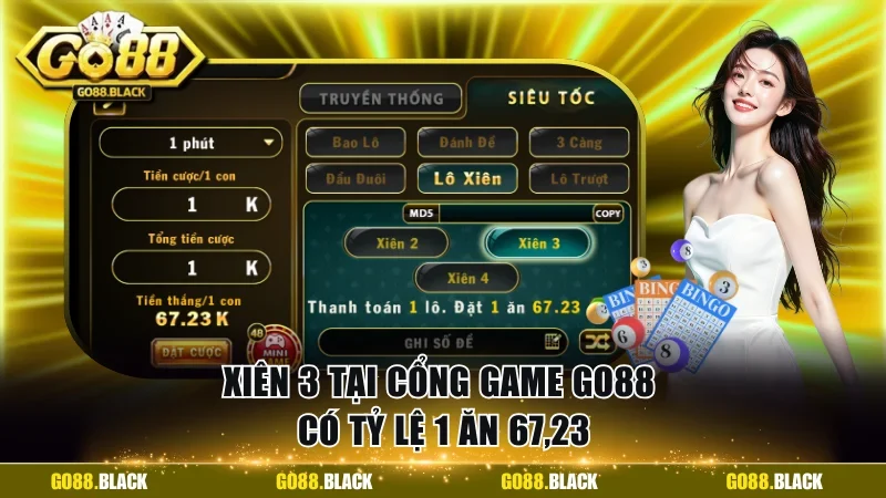 Xiên 3 tại cổng game GO88 có tỷ lệ 1 ăn 67,23